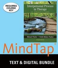 Bundle: Interpersonal Process in Therapy: an Integrative Model, Loose-Leaf Version, 7th + MindTap Counseling, 1 Term (6 Months) Printed Access Card