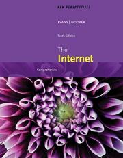 New Perspectives on the Internet: Comprehensive, Loose-Leaf Version 10th