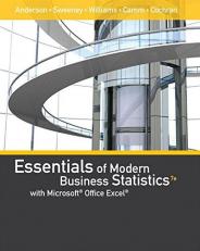 Essentials of Modern Business Statistics with MicrosoftOffice Excel (with XLSTAT Education Edition Printed AccessCard) 7th