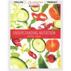 MindTap Nutrition for Whitney/Rolfes Understanding Nutrition, 14th Edition, [Instant Access]