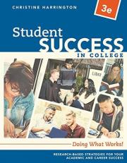 Student Success in College : Doing What Works! 3rd