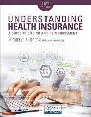 Understanding Health Insurance : A Guide to Billing and Reimbursement 14th