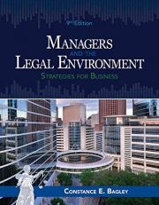 Managers and the Legal Environment : Strategies for Business 9th