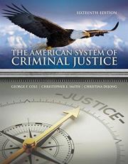 The American System of Criminal Justice 16th