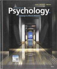 Introduction to Psychology : Gateways to Mind and Behavior 15th