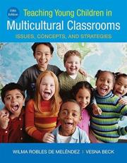 Teaching Young Children in Multicultural Classrooms : Issues, Concepts, and Strategies 5th