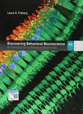 Discovering Behavioral Neuroscience : An Introduction to Biological Psychology 4th