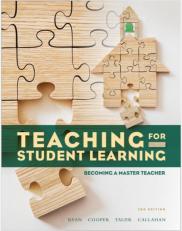 Teaching for Student Learning: Becoming a Master Teacher (Looseleaf) 3rd