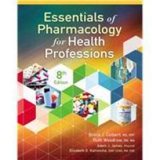 Essentials of Pharmacology for Health Professions 8th