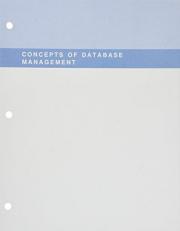 Concepts of Database Management, Loose-Leaf Version 9th