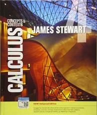 Calculus : Concepts and Contexts, Enhanced Edition 4th