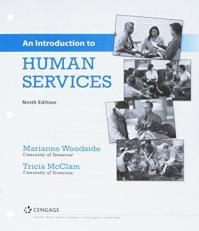 Bundle: an Introduction to Human Services, Loose-Leaf Version, 9th + MindTap Counseling, 1 Term (6 Months) Printed Access Card