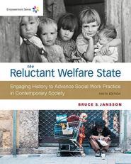 Bundle: Empowerment Series: the Reluctant Welfare State, Loose-Leaf Version, 9th + MindTap Social Work, 1 Term (6 Months) Printed Access Card