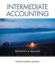 Intermediate Accounting : Reporting and Analysis 3rd