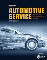 Automotive Service : Inspection, Maintenance, Repair 6th