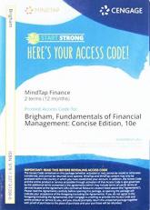 Fundamentals of Financial Management: Concise - MindTap 10th