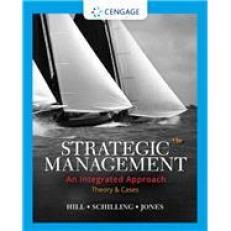Mindtap for Hill/Schilling/jones' Strategic Management, 1 Term Instant Access: An Integrated Approach; Theory & Cases