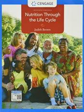 Nutrition Through the Life Cycle 7th