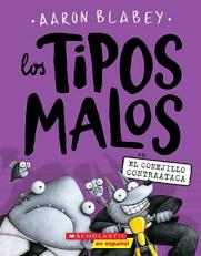 Los Tipos Malos en el Conejillo Contraataca (Spanish Edition) 