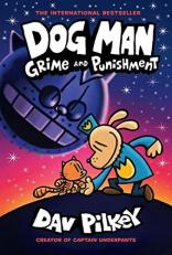Dog Man: Grime and Punishment: a Graphic Novel (Dog Man #9): from the Creator of Captain Underpants (Library Edition)