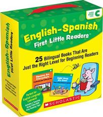 English-Spanish First Little Readers Parent Pack: Level C : 25 Bilingual Books That Are Just the Right Level for Beginning Readers
