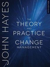 The Theory and Practice of Change Management 5th