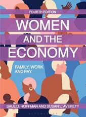 Women and the Economy : Family, Work and Pay 4th