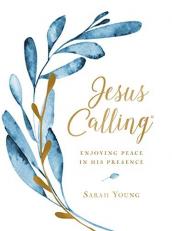 Jesus Calling : Enjoying Peace in His Presence 