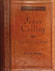 Jesus Calling, Large Text Brown Leathersoft, with Full Scriptures : Enjoying Peace in His Presence (a 365-Day Devotional) 