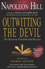 Outwitting the Devil : The Secret to Freedom and Success 