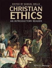 Christian Ethics : An Introductory Reader 