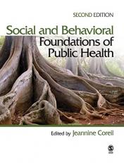 Social and Behavioral Foundations of Public Health 2nd