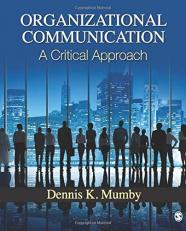 Organizational Communication : A Critical Approach 