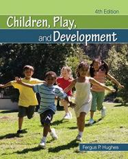 Children, Play, and Development 4th