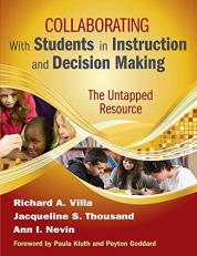 Collaborating with Students in Instruction and Decision Making : The Untapped Resource 