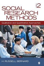 Social Research Methods : Qualitative and Quantitative Approaches 2nd