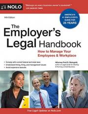 The Employer's Legal Handbook : How to Manage Your Employees and Workplace 14th