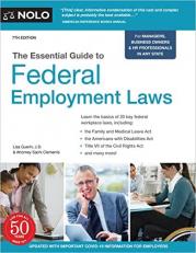 The Essential Guide to Federal Employment Laws 7th