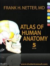 Atlas of Human Anatomy with Student Consult Access 5th