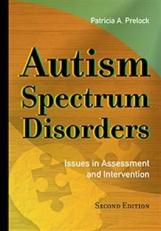 Autism Spectrum Disorders : Issues in Assessment and Intervention with Access 