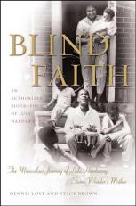 Blind Faith : The Miraculous Journey of Lula Hardaway, Stevie Wonder's Mother 