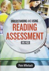 Understanding and Using Reading Assessment, K-12