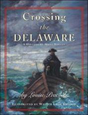 Crossing the Delaware : A History in Many Voices 