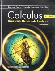 Calculus : Graphical, Numerical, Algebraic 6th