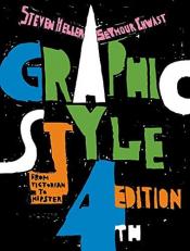 Graphic Style : From Victorian to Hipster 4th