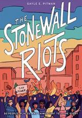 The Stonewall Riots : Coming Out in the Streets 