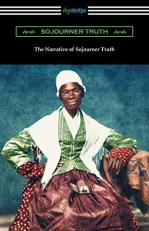 The Narrative of Sojourner Truth 