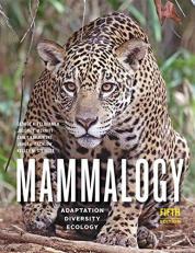 Mammalogy : Adaptation, Diversity, Ecology 5th