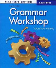 Grammar Workshop ( Level Blue) Teacher's Edition 