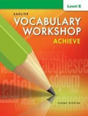 Vocabulary Workshop Achieve Level E Grade 10
